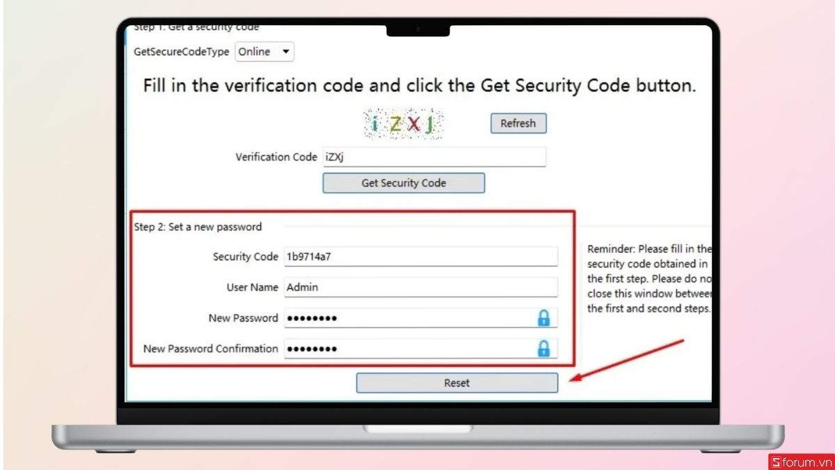 Nhập thông tin mật khẩu mới rồi bấm Reset để hoàn tắt
