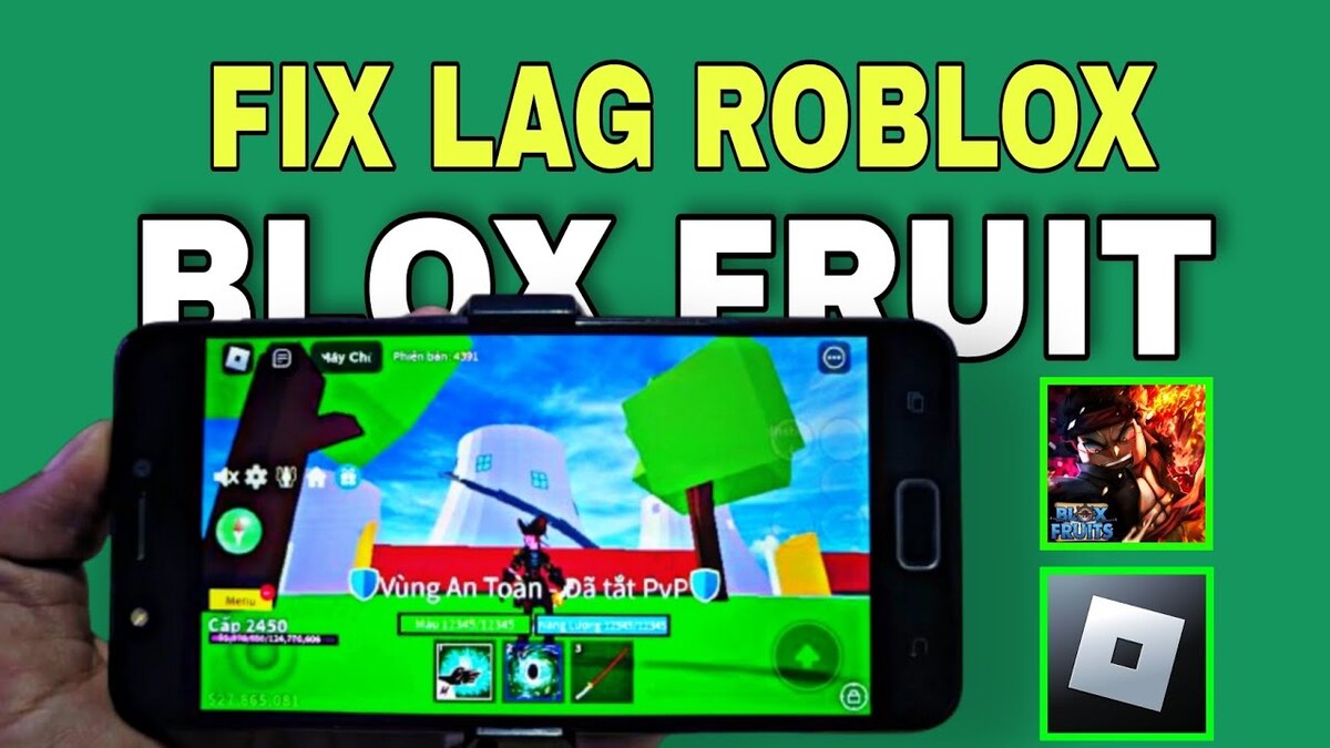 Hướng dẫn cách fix lag Blox Fruit trên điện thoại giúp chơi mượt, giảm giật lag hiệu quả Hướng dẫn cách fix lag Blox Fruit trên điện thoại giúp chơi mượt, giảm giật lag hiệu quả