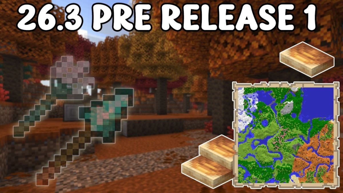 Thông tin tổng quan về Minecraft 26.3 Pre-Release 1