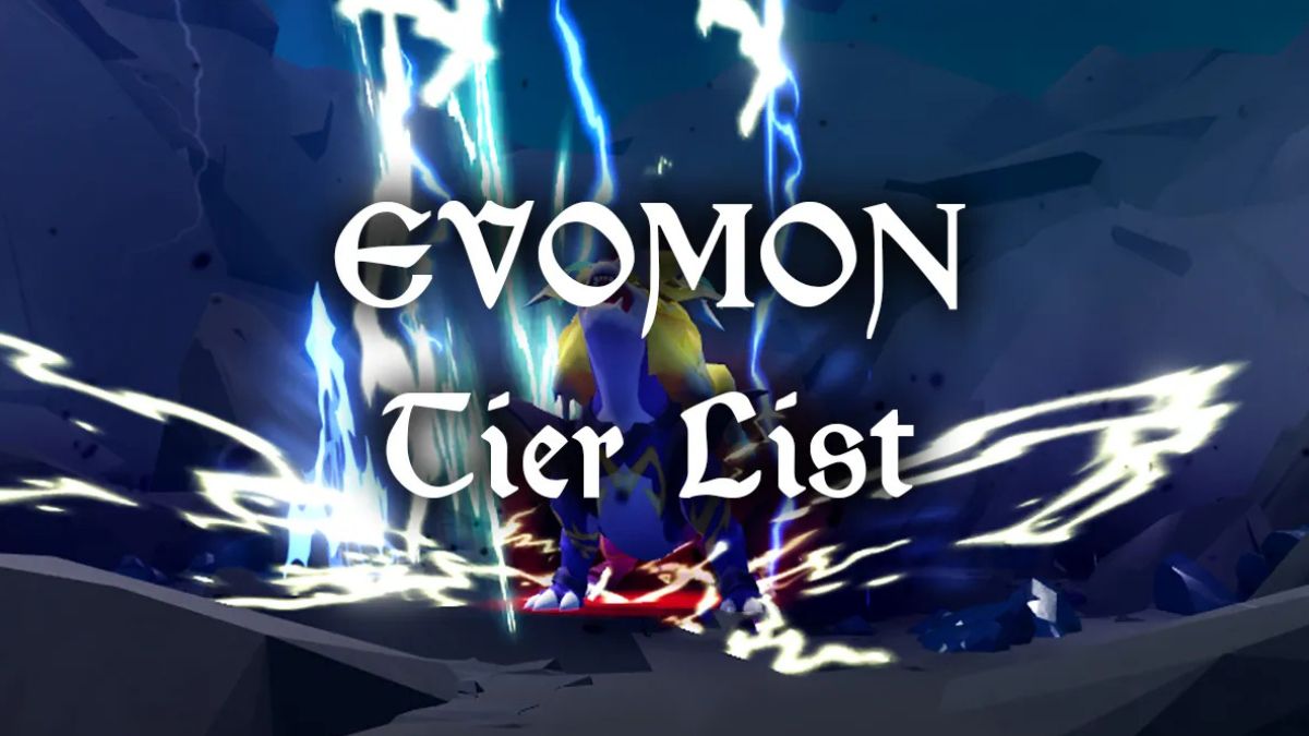 Nên tận dụng Evomon tier list thế nào?