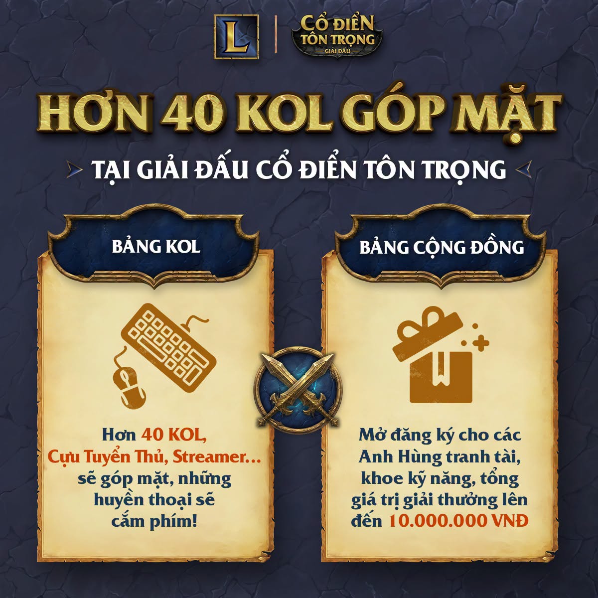 Có hơn 40 KOL tham gia giải đấu