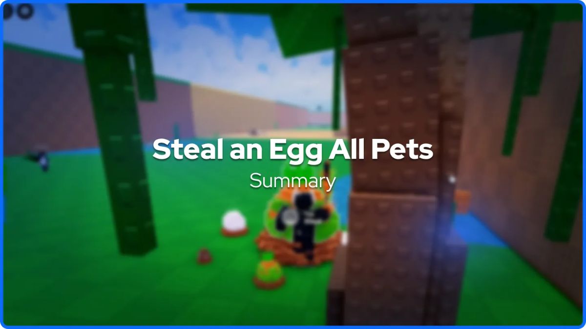 Hướng dẫn cách tận dụng Steal An Egg tier list