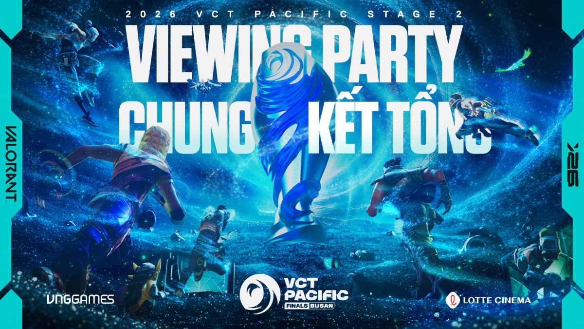 Viewing Party Chung Kết Tổng VCT 2026 Pacific Stage 2 Cực Cháy Tại TP. HCM Và Hà Nội