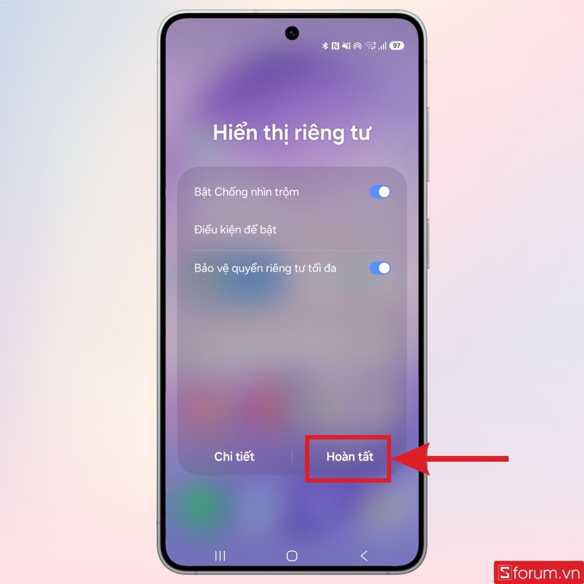 Bật tính năng chống nhìn trộm và hoàn tất