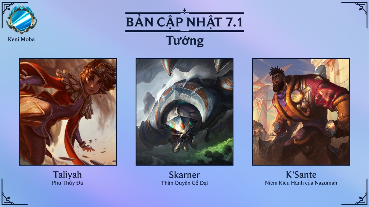 Toàn tập bản cập nhật Tốc Chiến 7.1