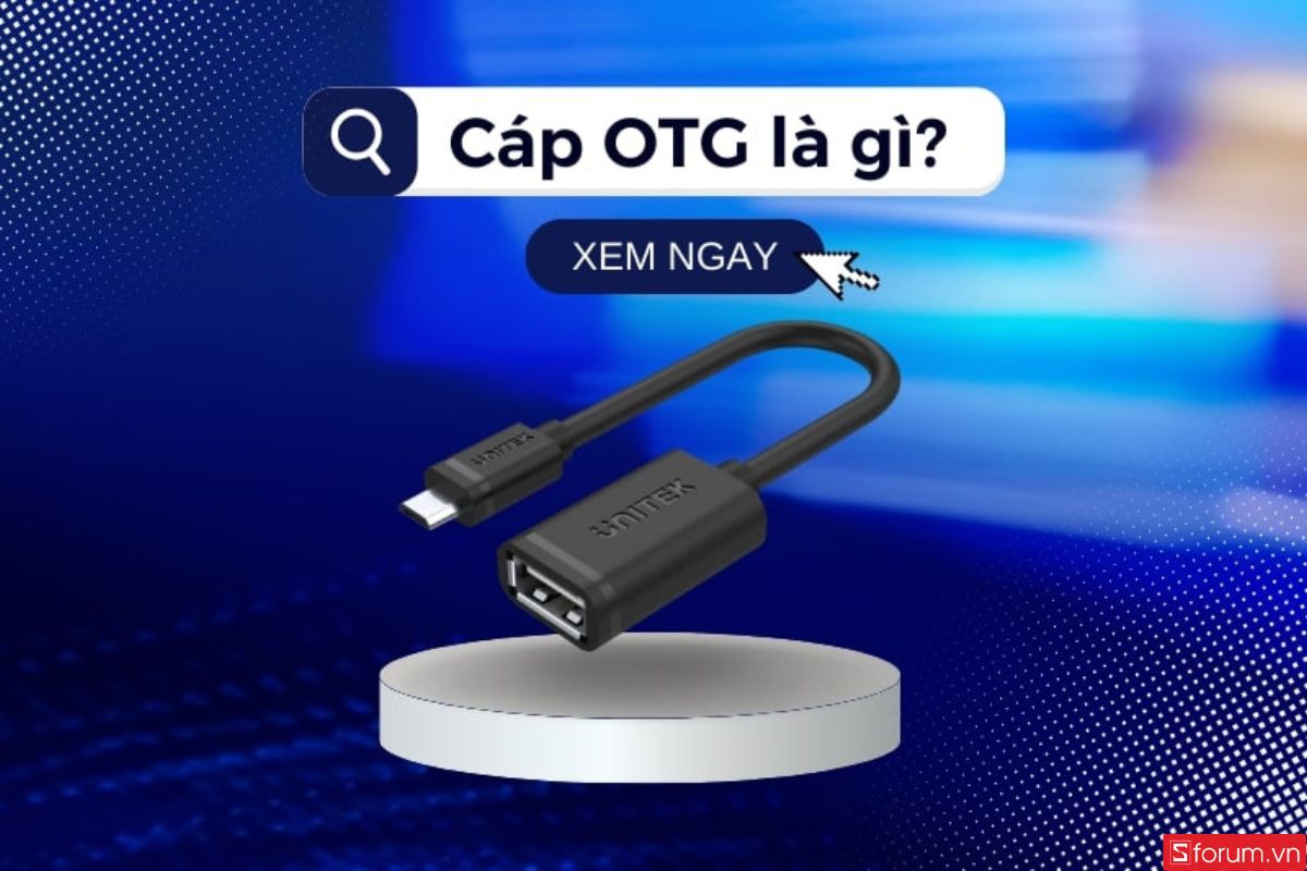 Cáp OTG cho phép điện thoại hoặc tablet trở thành thiết bị host để kết nối với các thiết bị khác