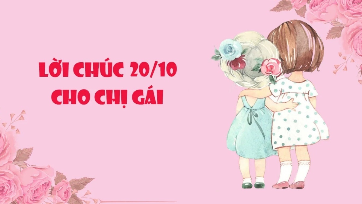 Lời chúc 20/10 cho chị gái hài hước