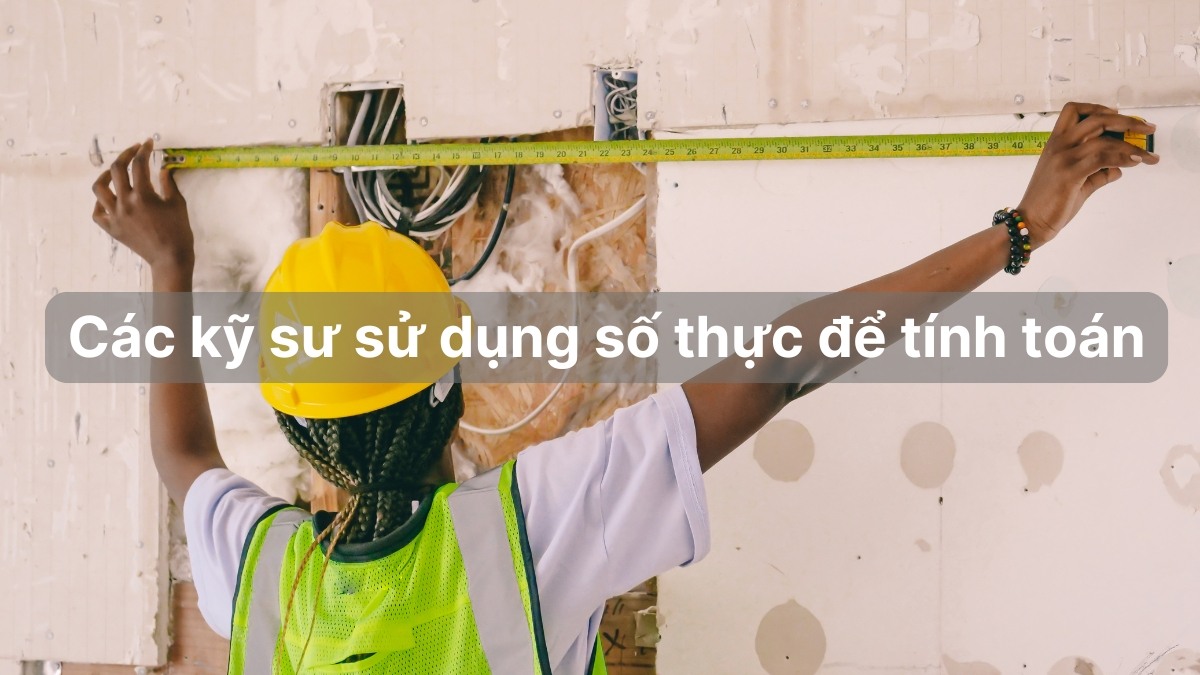 Số thực hỗ trợ tính toán trong kỹ thuật