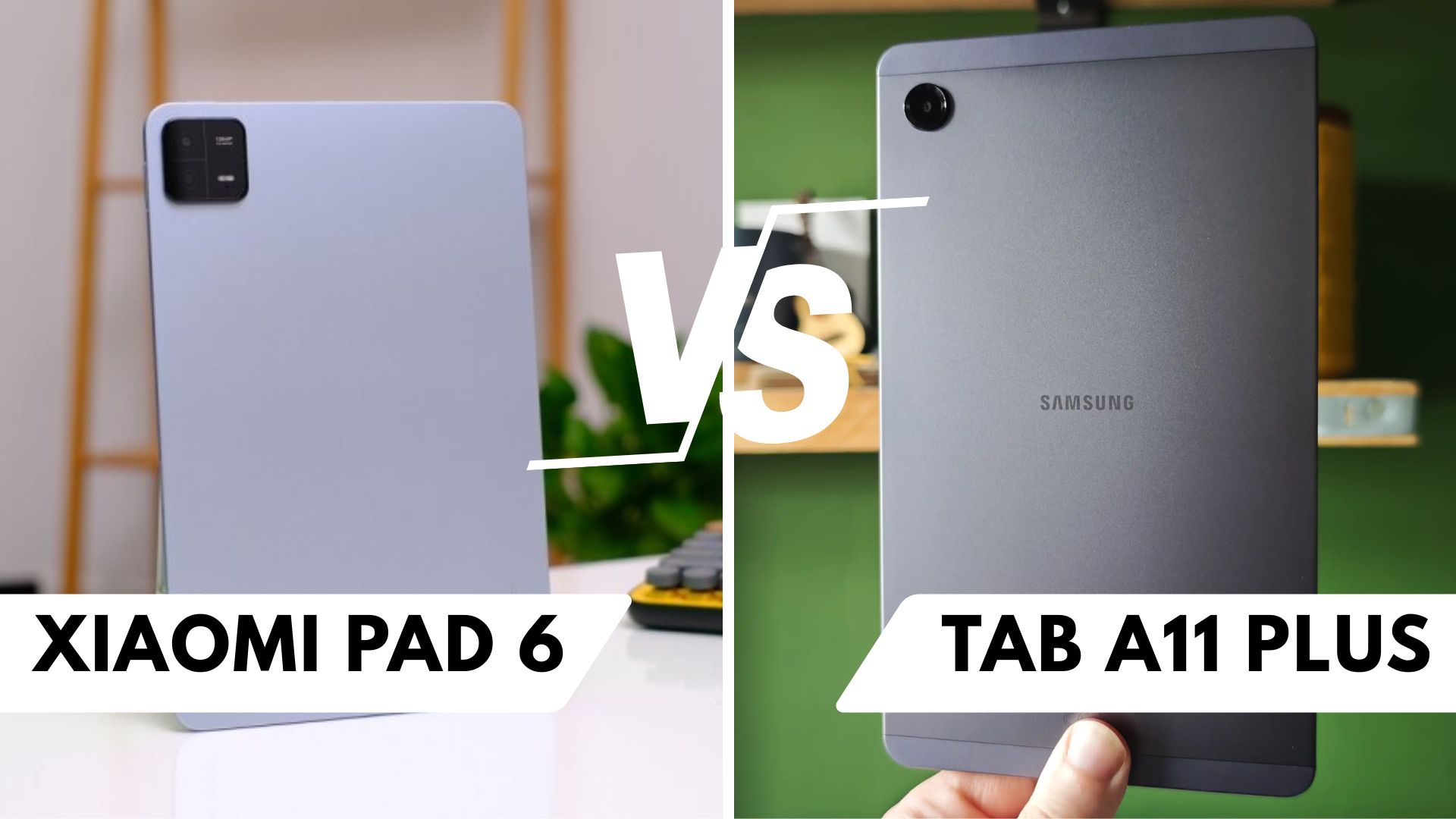 So sánh Samsung Galaxy Tab A11 Plus vs Xiaomi Pad 6: Chênh 1 triệu thì mua máy nào để dùng lâu dài? So sánh Samsung Galaxy Tab A11 Plus vs Xiaomi Pad 6: Chênh 1 triệu thì mua máy nào để dùng lâu dài?