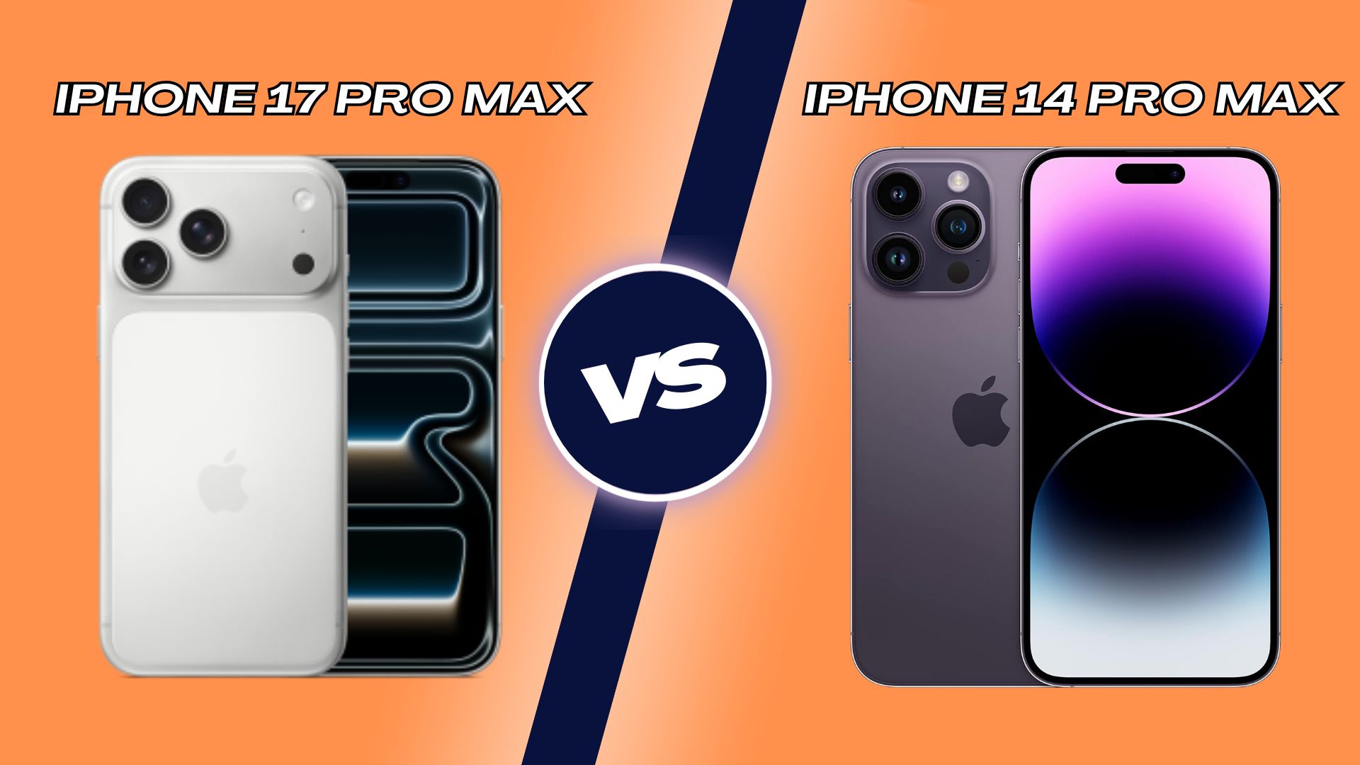 So sánh iPhone 17 Pro Max và iPhone 14 Pro Max: Sự nâng cấp toàn diện