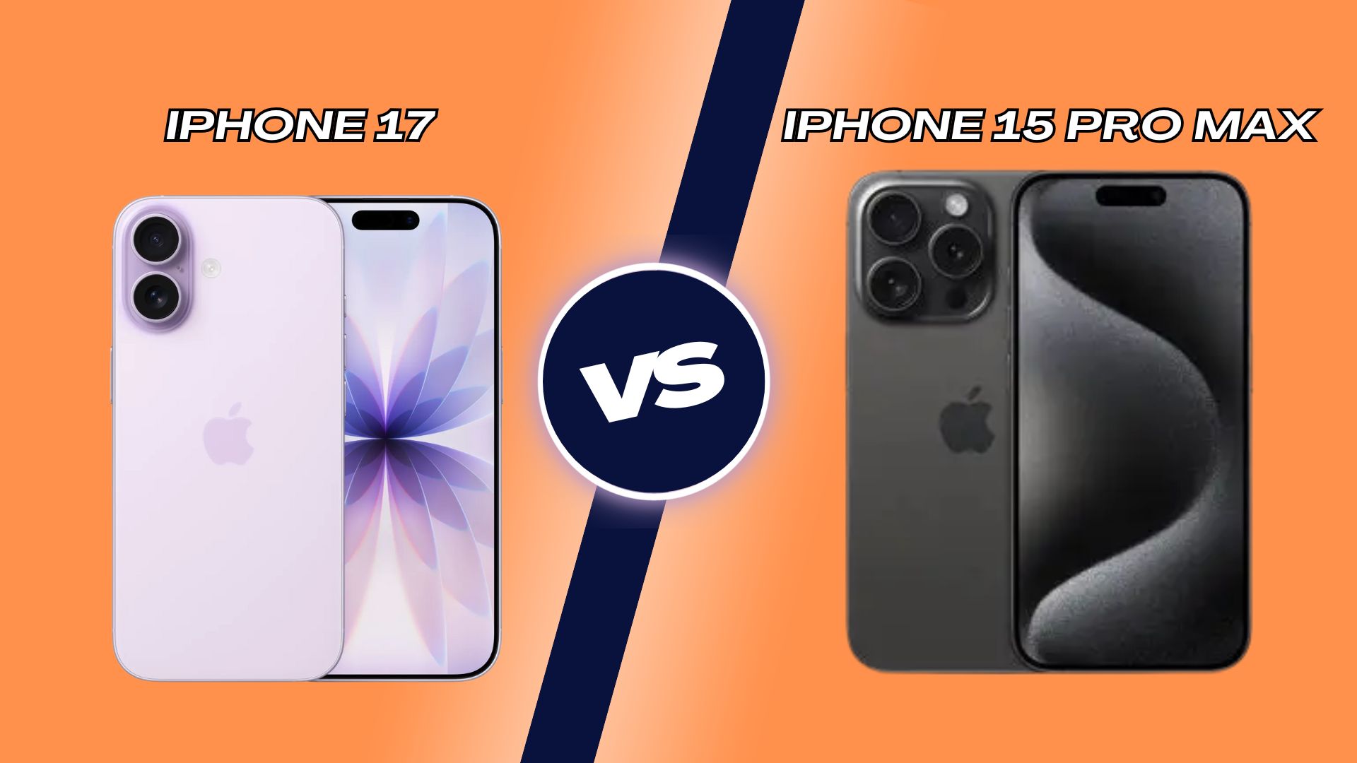 So sánh iPhone 17 vs 15 Pro Max: Liệu iPhone 17 thường có đủ hấp dẫn để nâng cấp?