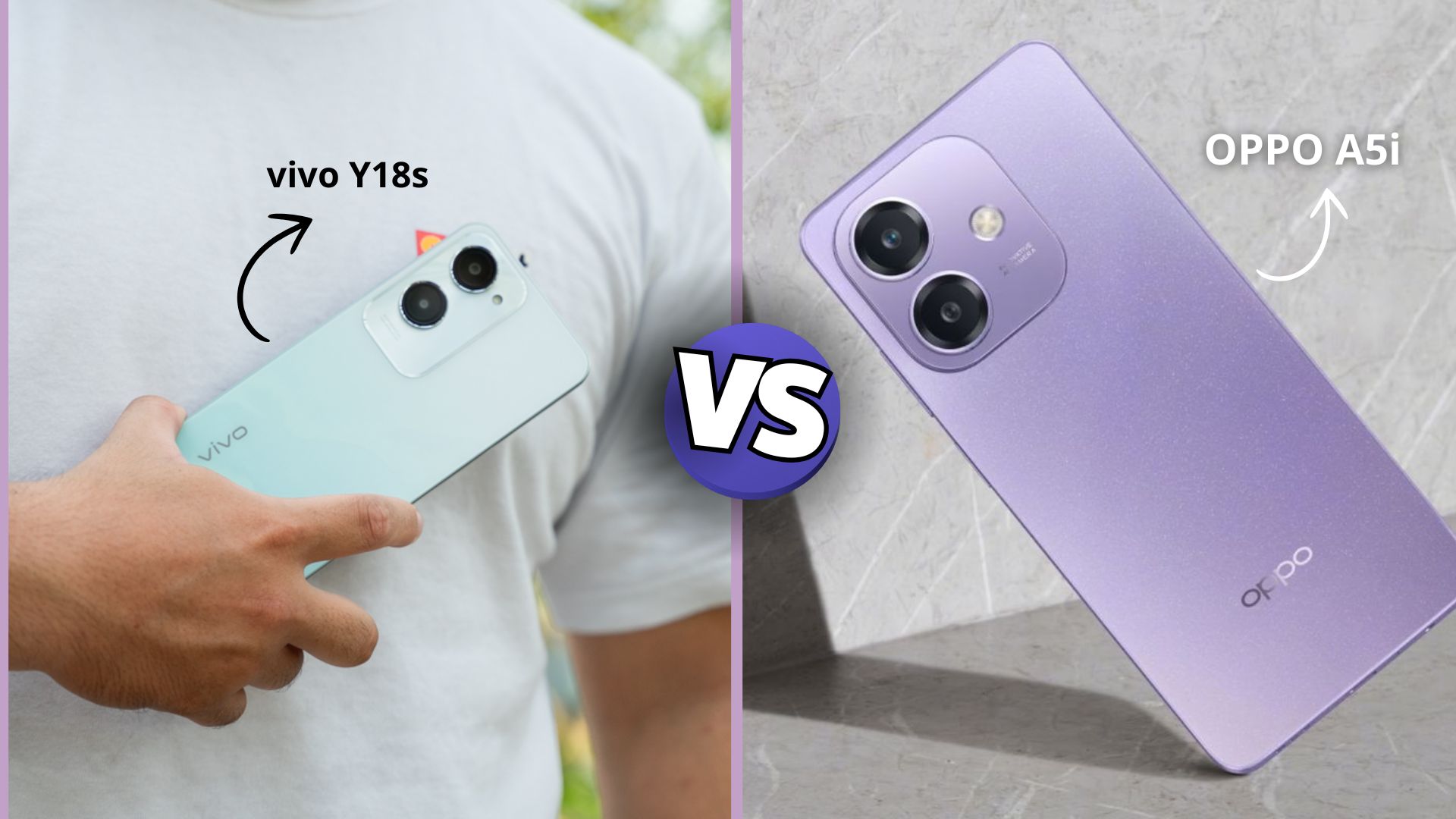 So sánh OPPO A5i và vivo Y18s: Hơn 3 triệu đồng nên mua máy nào?