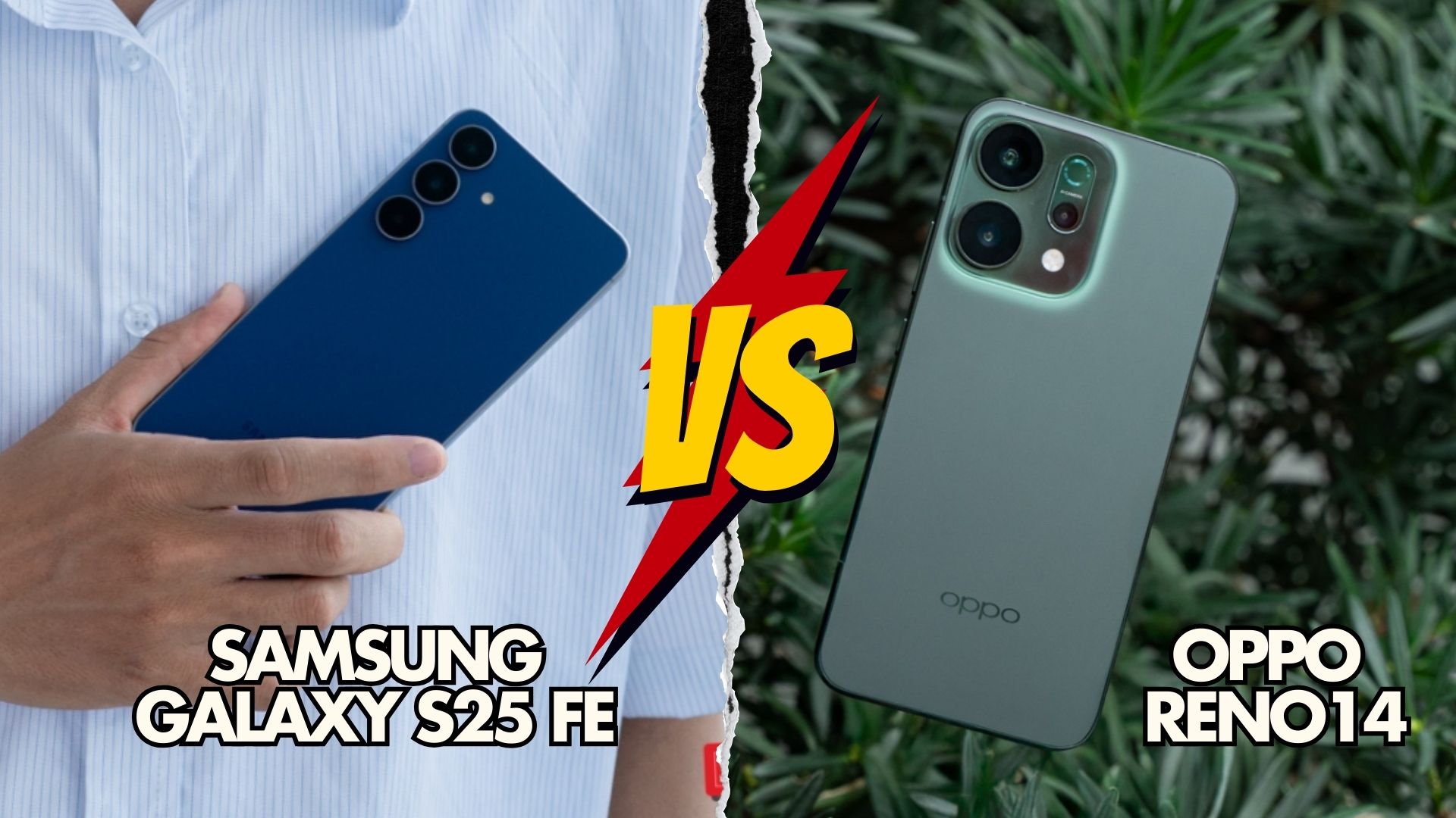 So sánh Samsung Galaxy S25 FE và OPPO Reno14: Hơn 16 triệu mua máy nào dùng lâu dài?