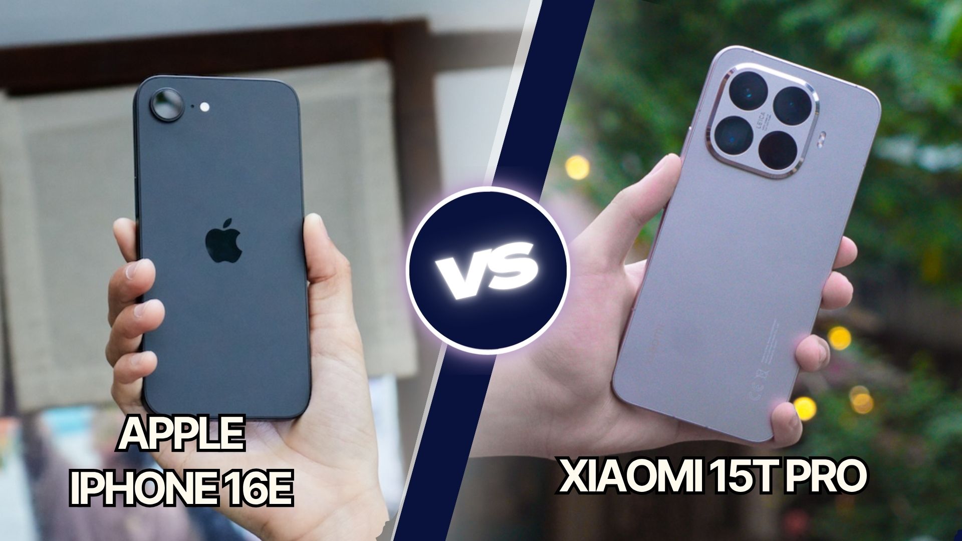 So sánh Xiaomi 15T Pro với iPhone 16e: Chọn máy nào khi có quá nhiều thứ đánh đổi?