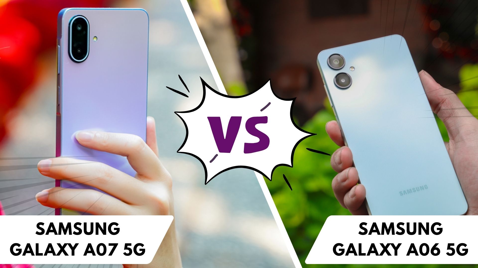 So sánh Samsung A07 5G vs Samsung A06 5G: Chênh lệch 1 triệu có đáng để nâng cấp?