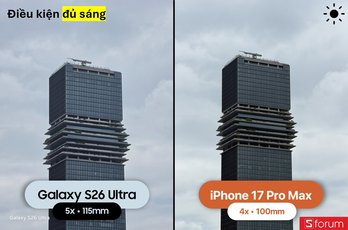 So sánh camera Galaxy S26 Ultra và iPhone 17 Pro Max trong điều kiện đủ sáng