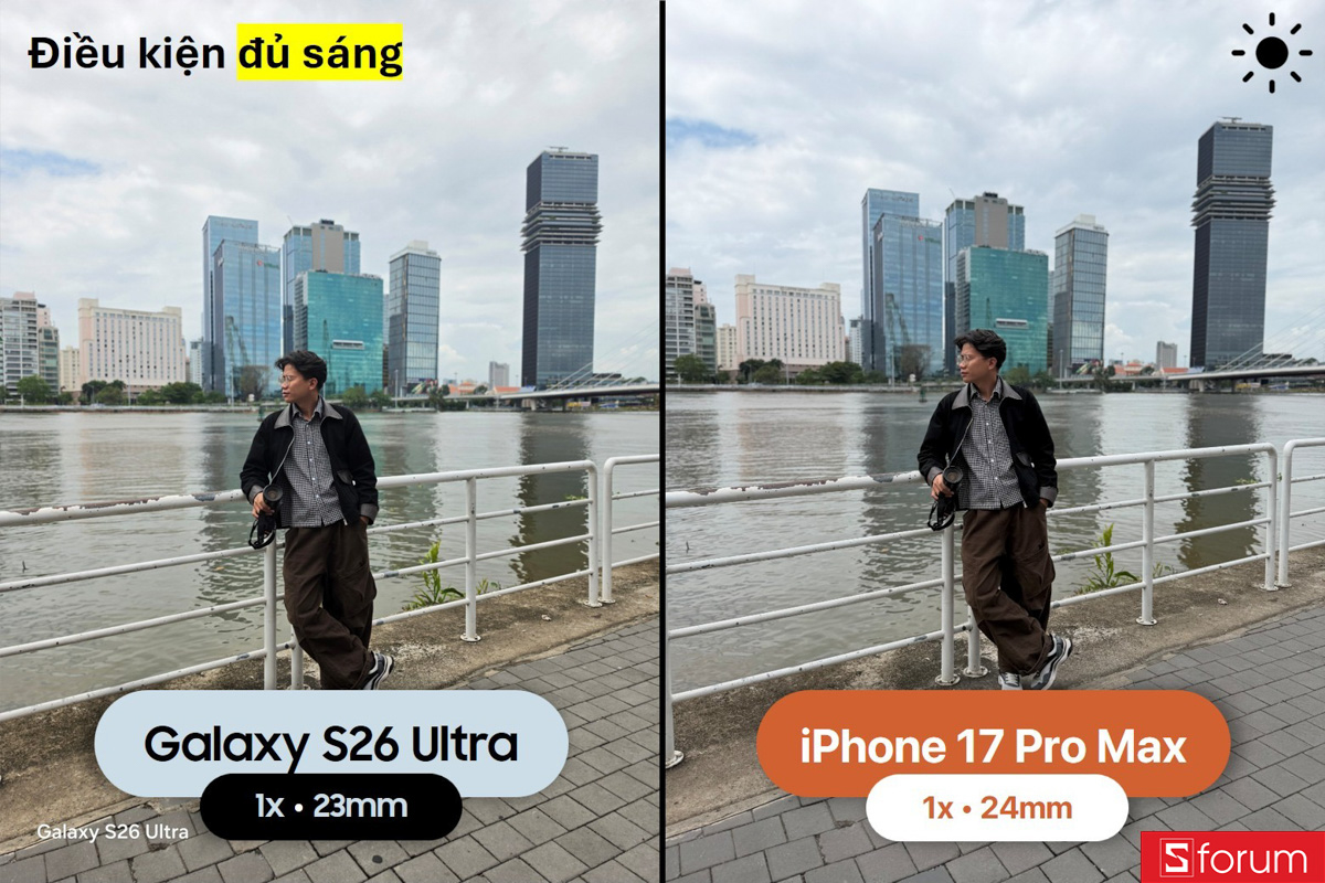 So sánh camera Galaxy S26 Ultra và iPhone 17 Pro Max trong điều kiện đủ sáng