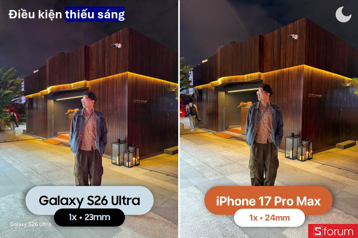 So sánh camera Galaxy S26 Ultra và iPhone 17 Pro Max trong điều kiện thiếu sáng
