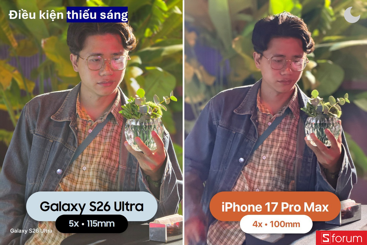So sánh camera Galaxy S26 Ultra và iPhone 17 Pro Max trong điều kiện thiếu sáng