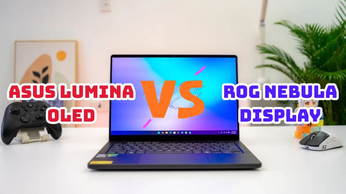 Giải mã ma trận màn hình ASUS: Bạn thực sự cần Lumina OLED hay đang bị "thao túng" bởi ROG Nebula? Giải mã ma trận màn hình ASUS: Bạn thực sự cần Lumina OLED hay đang bị "thao túng" bởi ROG Nebula?