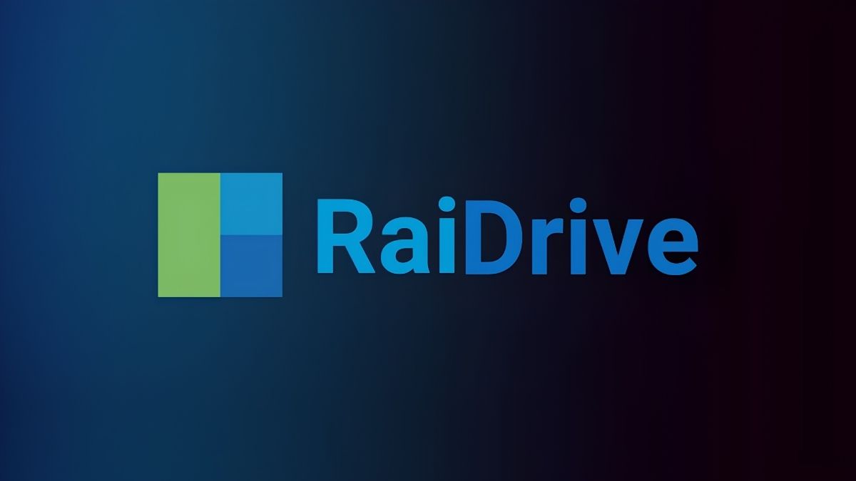 RaiDrive là gì? Hướng dẫn cài đặt và sử dụng chi tiết