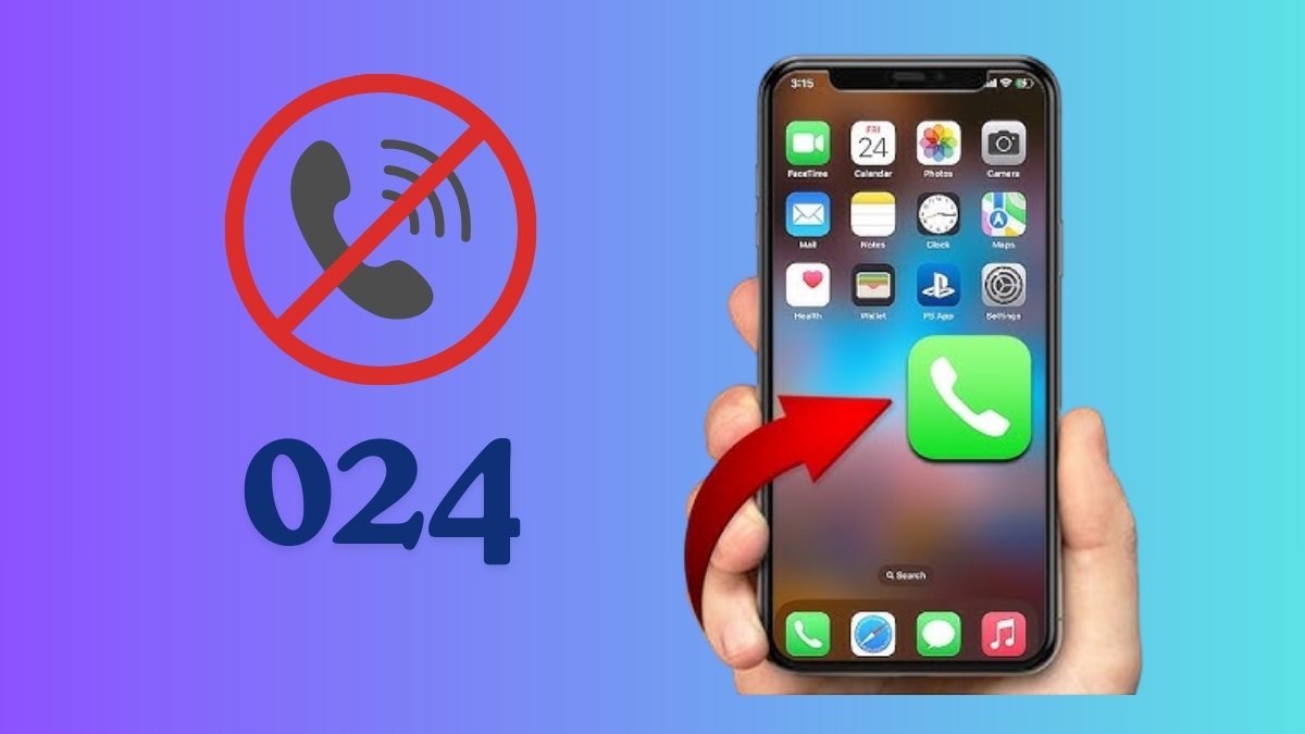 Cách chặn đầu số 024 trên iPhone, Android an toàn nhất
