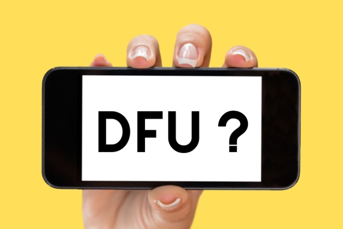 Khi nào thì sử dụng DFU Mode?