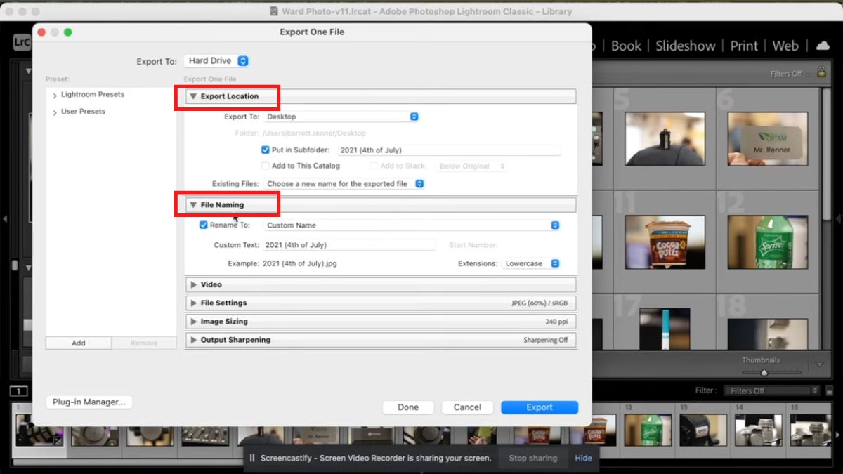 Chọn nơi lưu file tại tab Export Location và tên file tại tab File Naming