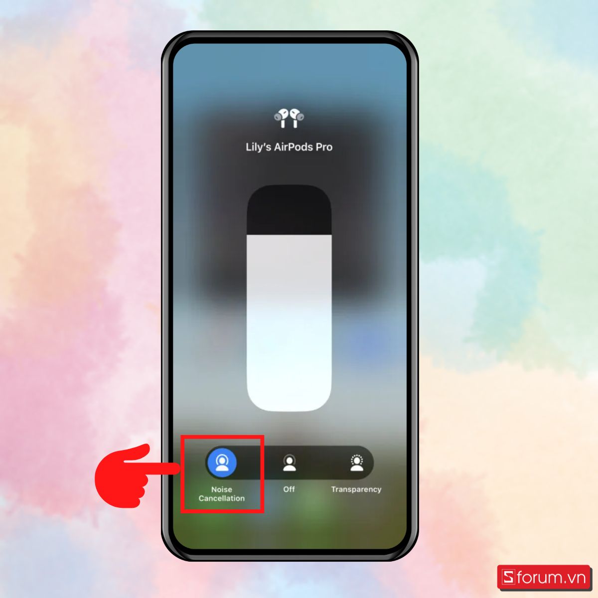 Bật/tắt chế độ khử tiếng ồn - Chọn Noise Cancellation