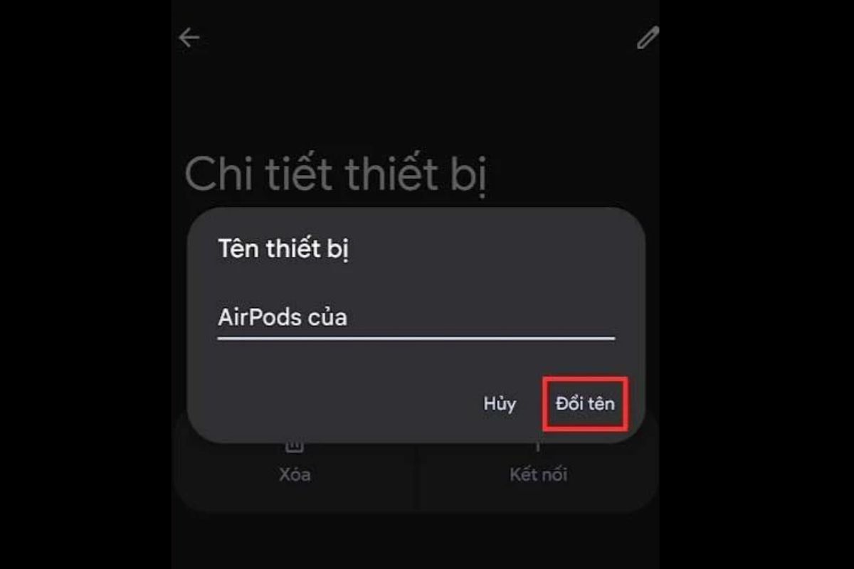 Cách đổi tên AirPods trên điện thoại Android -  Đổi tên AirPods theo ý muốn
