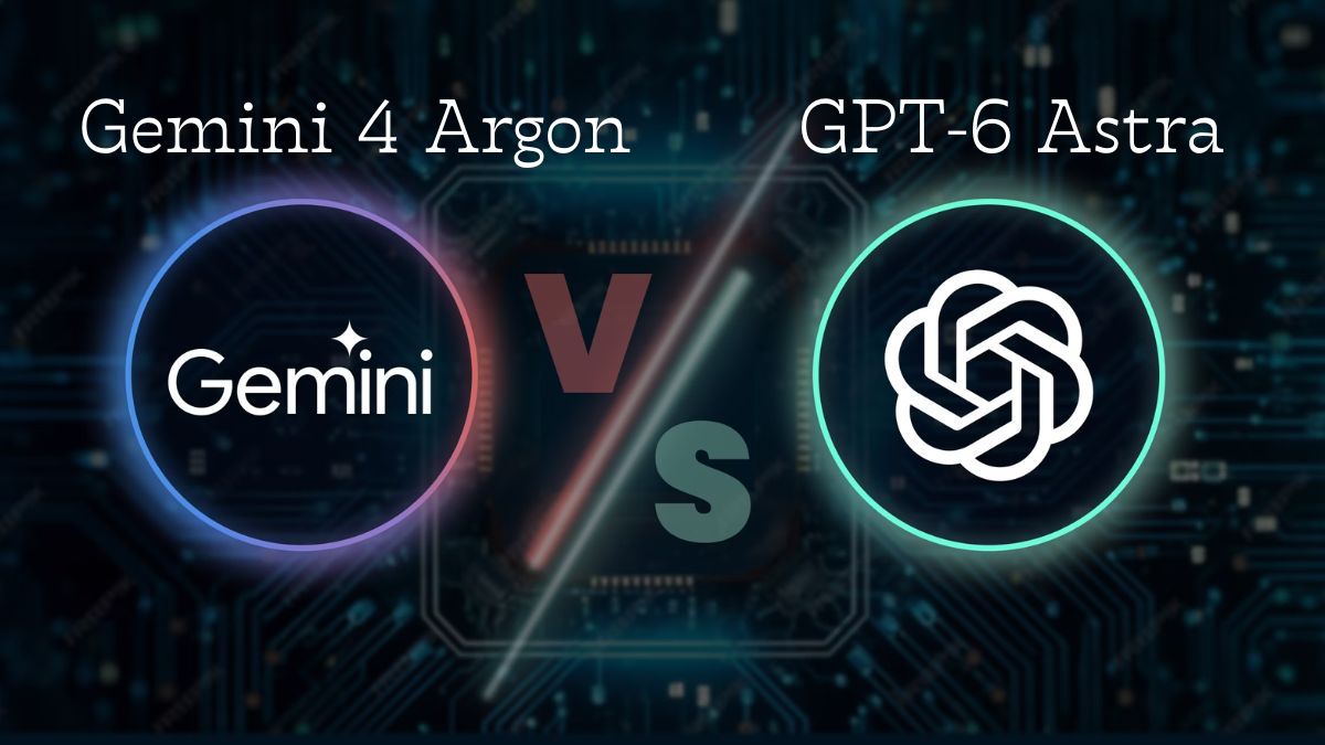 Gemini 4 Argon so với GPT-6 Astra: Chi tiết thông số và đánh giá Gemini 4 Argon so với GPT-6 Astra: Chi tiết thông số và đánh giá