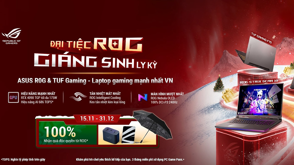 Siêu ưu đãi Đại tiệc ROG - Giáng sinh ly kỳ: Đăng ký ngay để nhận quà hôm nay!