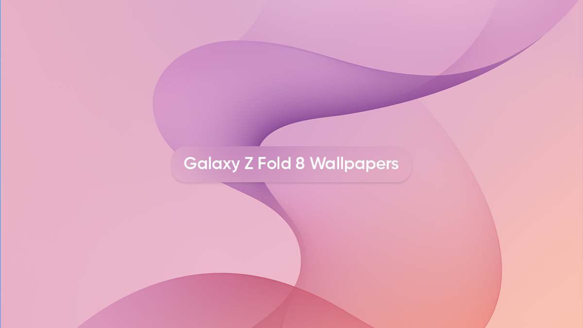 Lộ trọn bộ hình nền mặc định Galaxy Z Fold8: 4 phong cách, hé lộ diện mạo mới của Samsung