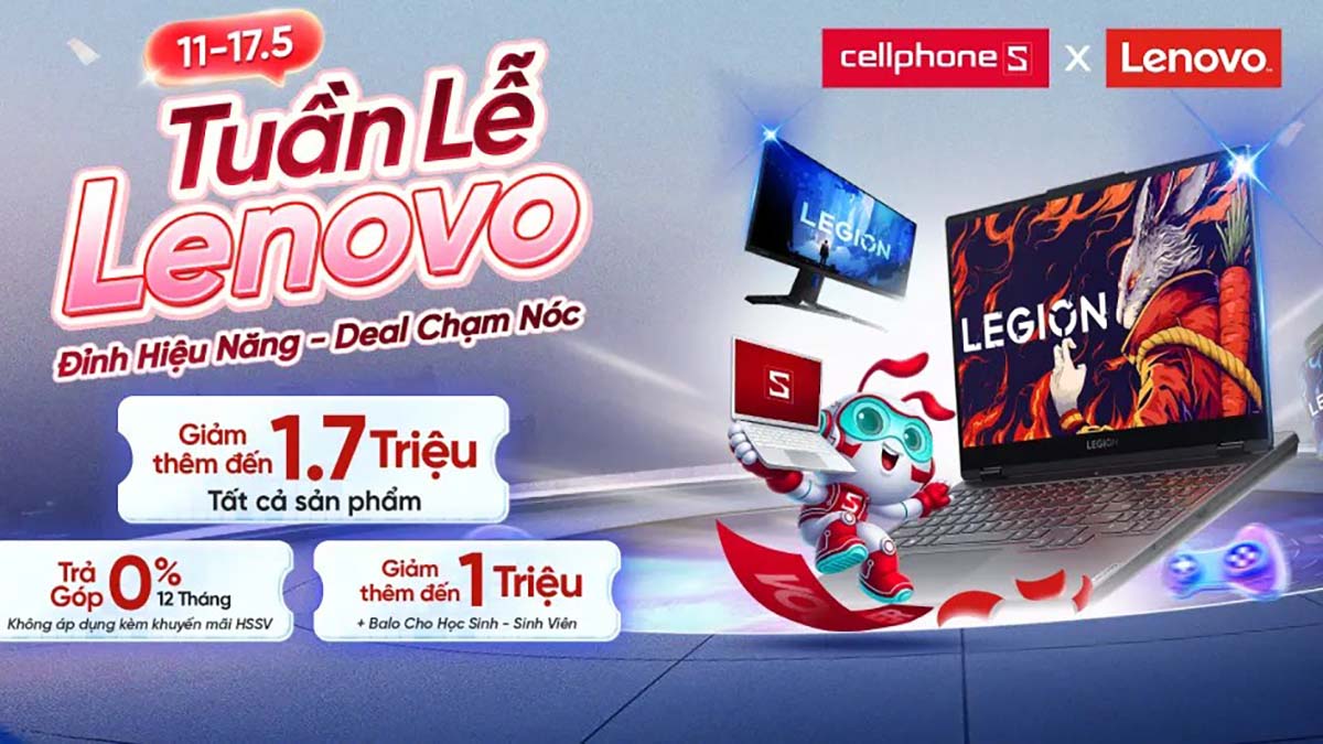 Lần đầu tại CellphoneS: Tuần lễ Lenovo bùng nổ deal sốc chỉ trong 7 ngày, không thể bỏ qua