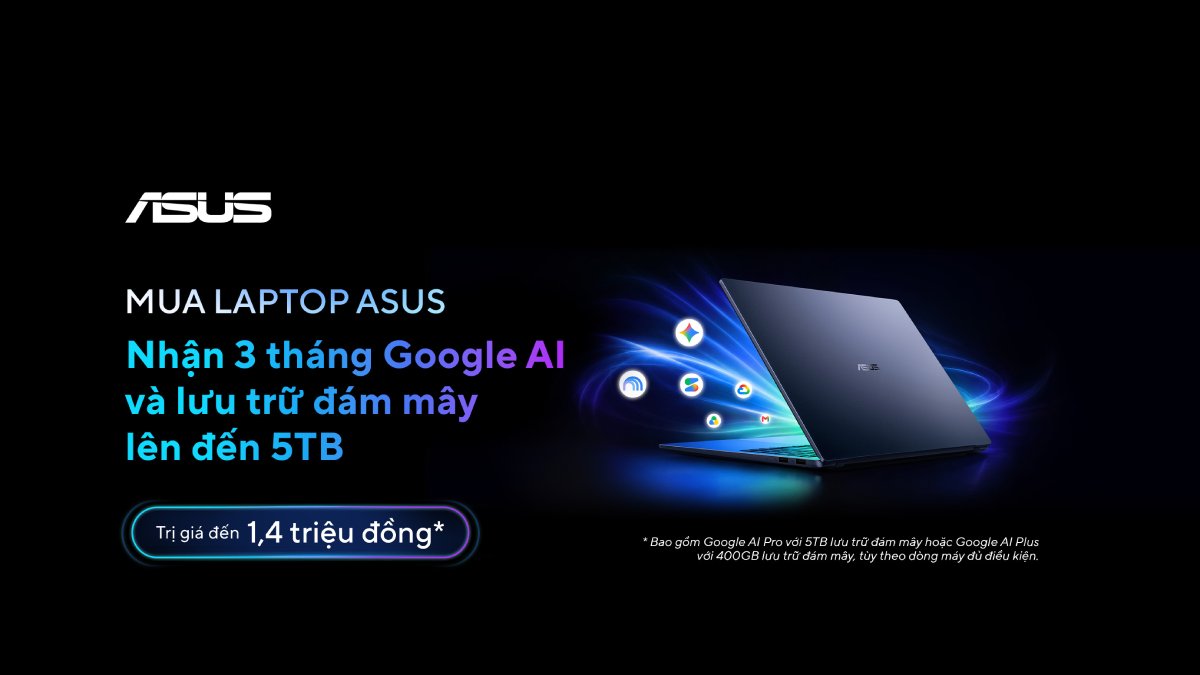 Sắm laptop ASUS/ROG, nhận ngay 3 tháng Google AI miễn phí cực hời!