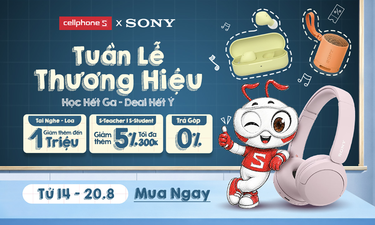 Tuần lễ thương hiệu Sony tại CellphoneS