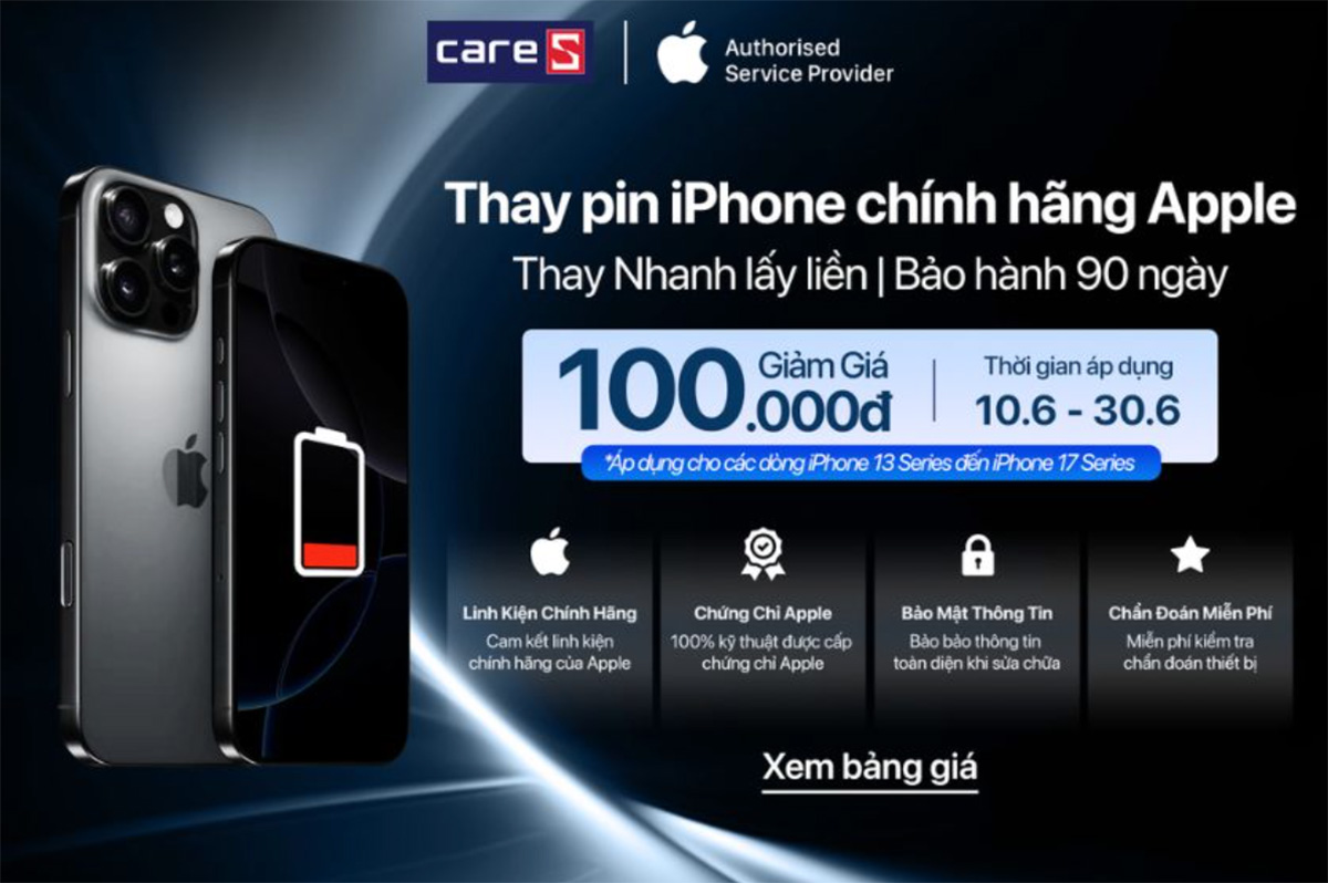 Ưu đãi thay pin iPhone chính hãng Apple tại CareS, giảm ngay 100K Ưu đãi thay pin iPhone chính hãng Apple tại CareS, giảm ngay 100K