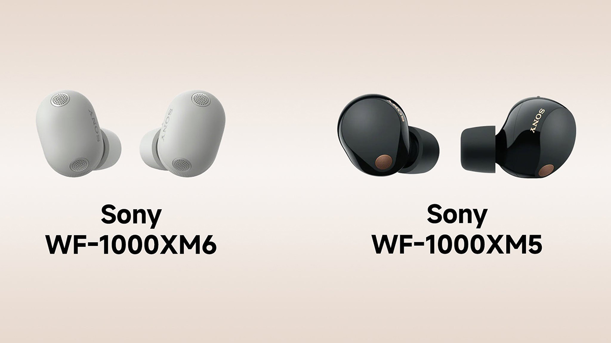 So sánh Sony WF-1000XM6 vs Sony WF-1000XM5: Có gì khác biệt giữa hai thế hệ?