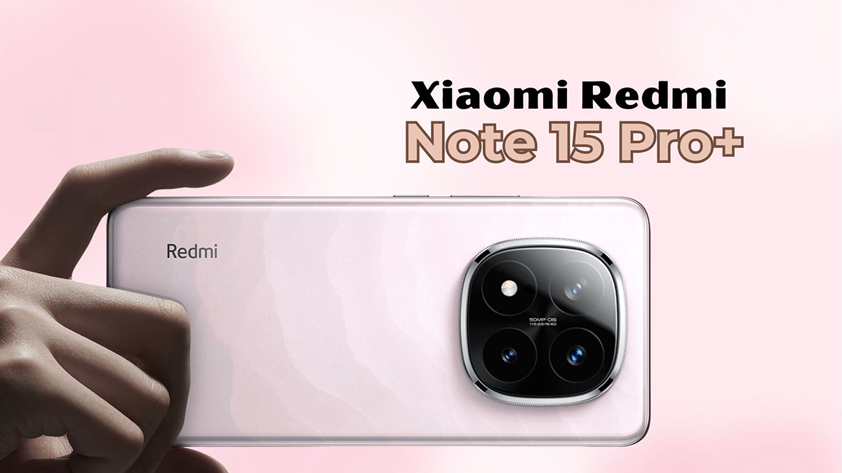Redmi Note 15 Pro+ lộ thông tin với pin 7000 mAh, camera 50MP chất lượng