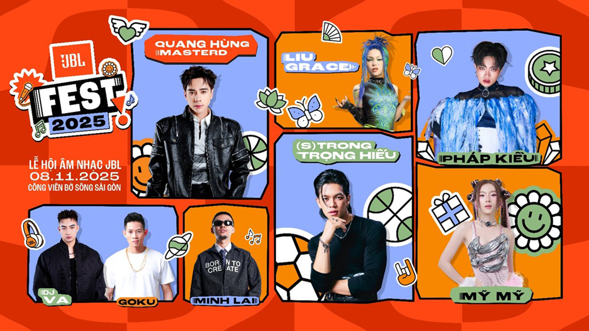 Tại JBL FEST 2025 bạn sẽ được gặp gỡ dàn nghệ sĩ đầy tài năng hiện nay