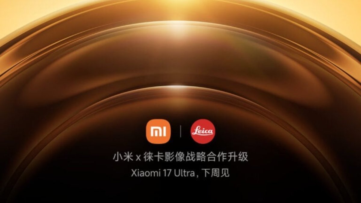 Xiaomi 17 Ultra ấn định ngày ra mắt: Siêu flagship lộ diện vào tuần sau Xiaomi 17 Ultra ấn định ngày ra mắt: Siêu flagship lộ diện vào tuần sau