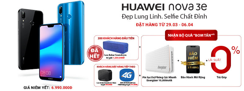 Mở bán Huawei Nova 3e - Tặng tai nghe AKG N28 siêu chất tại CellphoneS 55B Trần Quang Khải