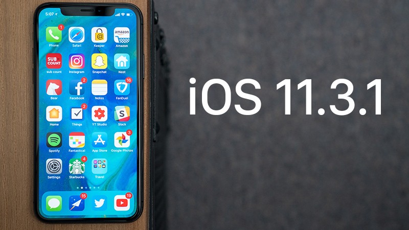 Apple phát hành iOS 11.3.1: Nâng cao bảo mật và sửa lỗi màn hình trên iPhone 8