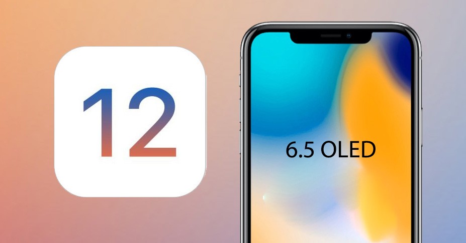 iPhone 2018 sẽ có màn hình 6.5 inch, sử dụng iOS 12, có tính năng Face ID nằm ngang