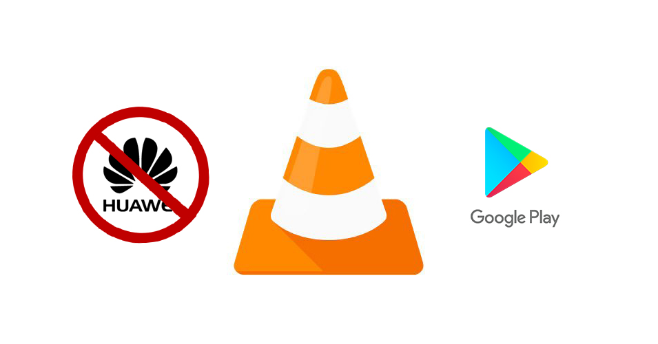 Smartphone Huawei sẽ không thể tải về trình xem phim VLC trên Google Play kể từ hôm nay