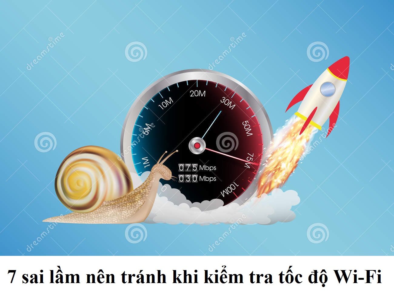 7 sai lầm nên tránh khi kiểm tra tốc độ Wi-Fi