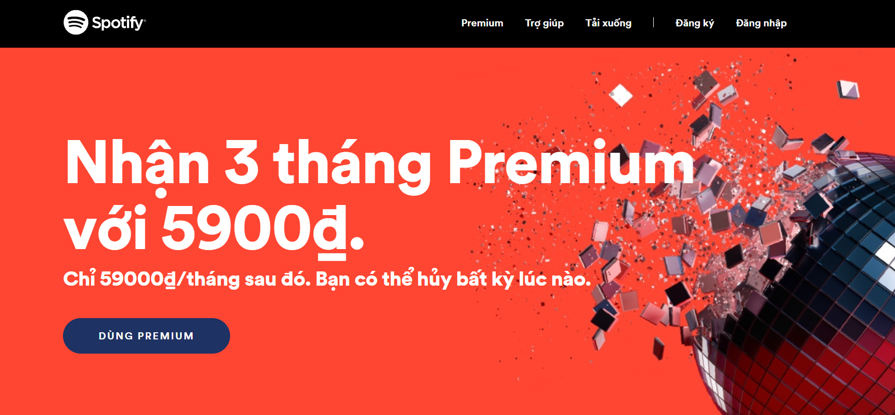 Spotify Premium giảm giá chỉ còn 6000 đồng/3 tháng