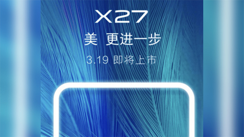 Vivo X27 lộ diện thông số cấu hình trước ngày ra mắt 19/03
