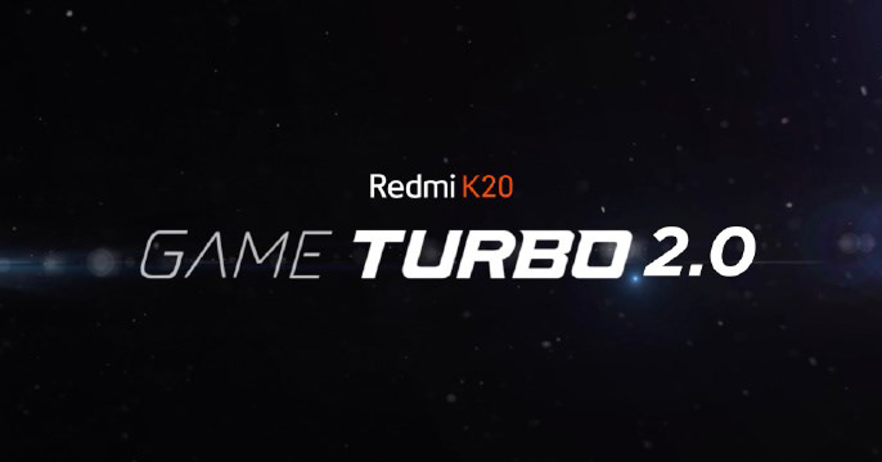 Redmi K20 Series sẽ tích hợp chế độ Game Turbo 2.0 với nhiều tính năng thú vị