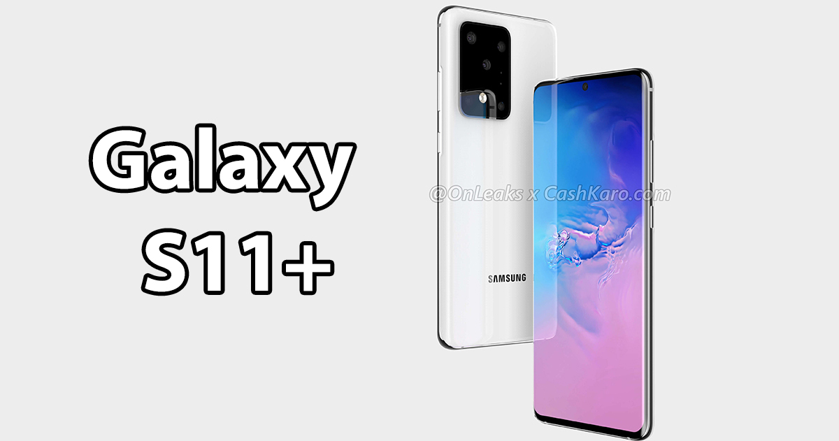 Chi tiết quan trọng về Galaxy S11+ vừa được tiết lộ trong ảnh render mới nhất